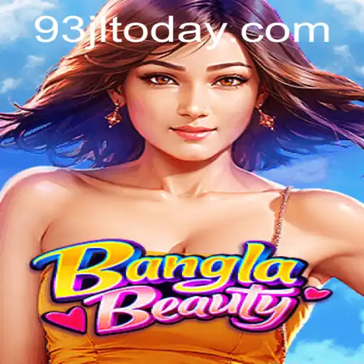 Discovering BanglaBeauty and Its Unique Gameplay with 93JL